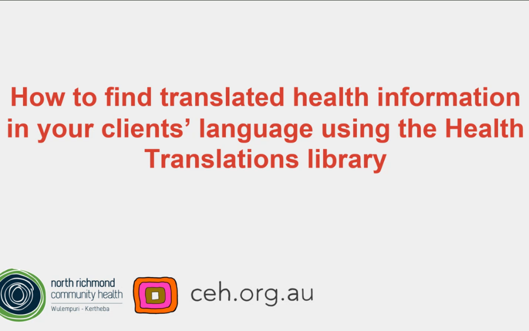 Find translated health information in your clients language using the Health Translations library